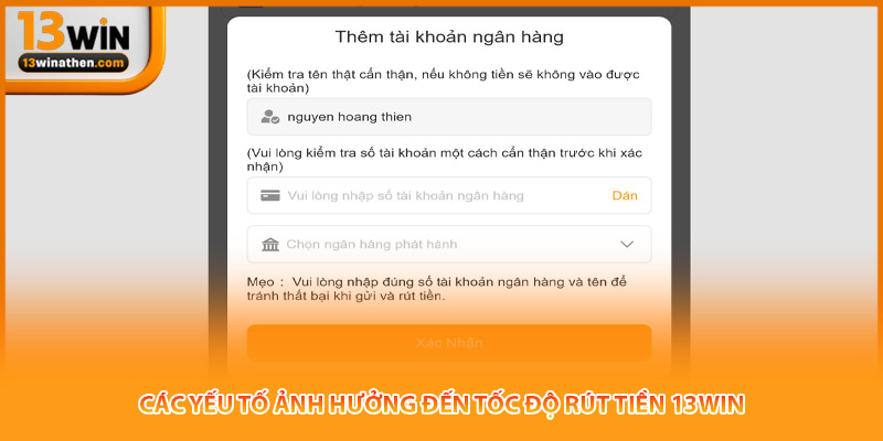 Các yếu tố ảnh hưởng đến tốc độ rút tiền 13win
