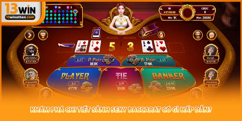 Khám phá chi tiết sảnh sexy Baccarat có gì hấp dẫn?