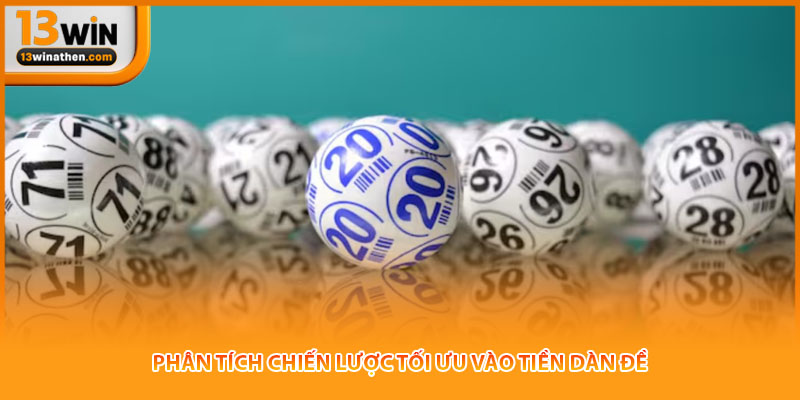 Phân tích chiến lược tối ưu vào tiền dàn đề