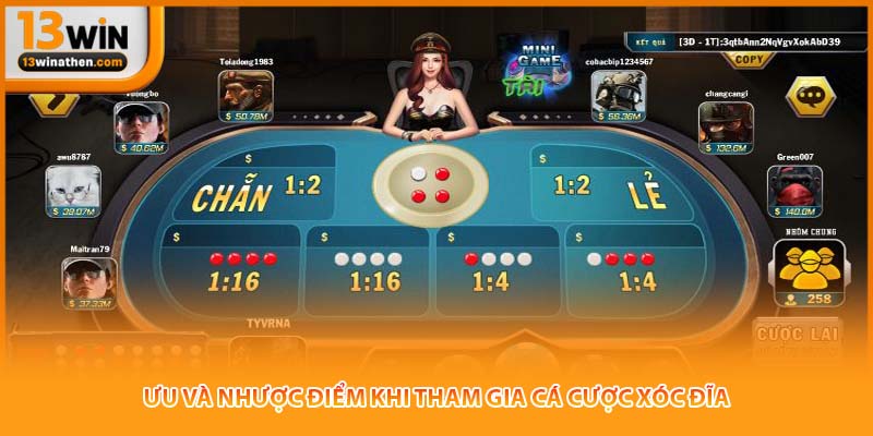 Ưu và nhược điểm khi tham gia cá cược xóc đĩa