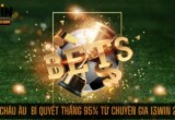Khái niệm chính xác cần biết về kèo châu Âu