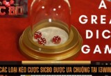 các loại kèo cược sicbo được ưa chuộng Tại 13win