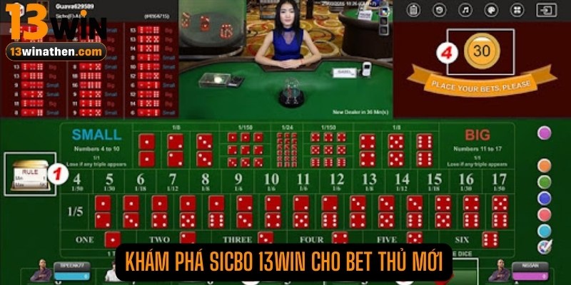 Khám phá Sicbo 13WIN cho bet thủ mới